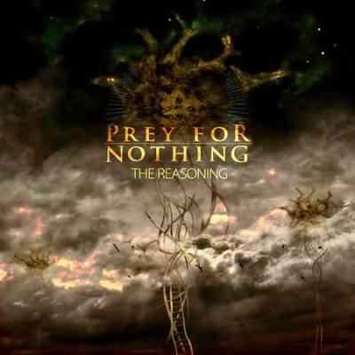 Prey For Nothing: "The Reasoning" – 2014
